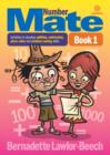 Image for Numbers Mate : Activities to Develop Addition, Subtraction, Place Value and Problem Solving Skills : Book 1