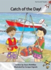 Image for Red Rocket Readers : Advanced Fluency 1 Fiction Set A: Catch of the Day! (Reading Level 24/F&amp;P Level N)