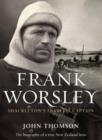 Image for Frank Worsley : Shackleton&#39;s Fearless Captain