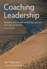 Image for Coaching Leadership: Building Educational Leadership Capacity Through Partnership
