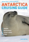 Image for Antarctica cruising guide  : includes Antarctic Peninsula, Falkland Islands, South Georgia and Ross Sea