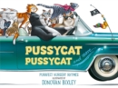 Image for Pussycat, Pussycat and More...