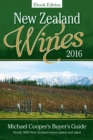 Image for New Zealand Wines 2016 Ebook Edition: Michael Cooper&#39;s Buyer&#39;s Guide