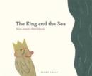 Image for The king and the sea