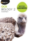 Image for OCR Biology 2: A-Level Year 2 Model Answers