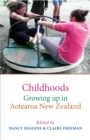 Image for Childhoods: Growing up in Aotearoa New Zealand