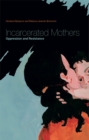 Image for Incarcerated Mothers