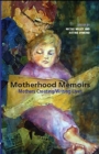 Image for Motherhood Memoirs