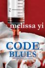 Image for Code blues: the first Hope Sze novel