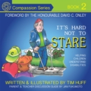 Image for It&#39;s Hard Not to Stare: Helping Children Understand Disabilities