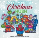 Image for Make Way for the Christmas Hush