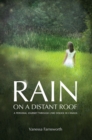 Image for Rain on a Distant Roof: A Personal Journey Through Lyme Disease in Canada