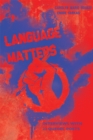 Image for Language Matters: Interviews with 22 Quebec Poets