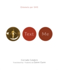 Image for Text Me: Dimmelo Per Sms