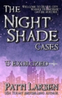 Image for Exorcized (Episode Five: The Nightshade Cases)