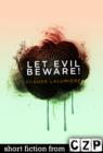 Image for Let Evil Beware!: Short Story