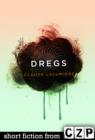 Image for Dregs: Short Story
