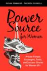 Image for Power Source for Women: Proven Fitness Strategies, Tools, and Success Stories for Women 45+