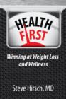 Image for Health First : Winning at Weight Loss and Wellness