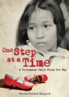 Image for One Step at a Time : A Vietnamese Child Finds Her Way