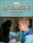 Image for Cat Champions : Caring for our Feline Friends