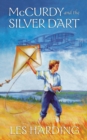Image for McCurdy and the Silver Dart, New Edition