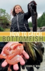 Image for How to Catch Bottomfish