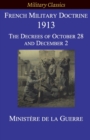 Image for French Military Doctrine 1913 : The Decrees of October 28 and December 2