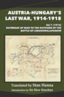 Image for Austria-Hungary&#39;s Last War, 1914-1918 Vol 1 (1914) : Outbreak of War to the Outcome of the Battle of Limanowa-Lapanow