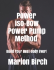 Image for Power Iso-Bow Power Pump Method