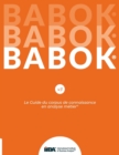 Image for Le Guide du corpus de connaissance en analyse metier(R) (BABOK(R) Guide) SND French