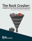 Image for Rock Crusher: A Model for Flow-Based Backlog Management
