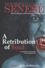 Image for A Retribution of Soul : Book 3 of the In-Between