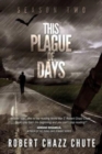 Image for This Plague of Days, Season Two