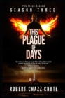 Image for This Plague of Days, Season 3
