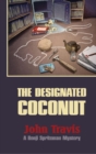 Image for The Designated Coconut : A Benji Spriteman Mystery