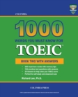 Image for Columbia 1000 Words You Must Know for TOEIC : Book Two with Answers