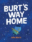 Image for Burt&#39;s Way Home
