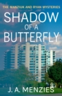 Image for Shadow of a Butterfly: The Case of the Harmless Old Woman: A Paul Manziuk &amp; Jacquie Ryan Mystery
