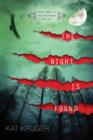 Image for The Night Is Found (Collectors&#39; Edition PB)