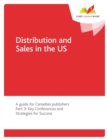 Image for Distribution and Sales in the US: A guide for Canadian publishers. Part 3: Key Conferences and Strategies for Success