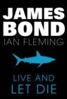 Image for Live and Let Die: James Bond #2