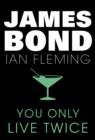 Image for You Only Live Twice: James Bond #12