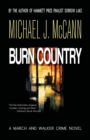 Image for Burn Country : A March and Walker Crime Novel