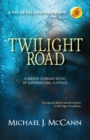 Image for Twilight Road : A Maddie Hubbard Novel of Supernatural Suspense