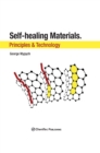 Image for Self-healing materials: principles and technology