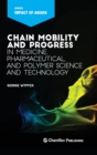 Image for Chain mobility and progress in medicine, pharmaceuticals, and polymer science and technology