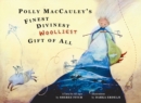 Image for Polly MacCauley&#39;s Finest, Divinest, Woolliest Gift of All