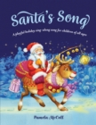Image for Santa&#39;s song: a playful holiday sing-along song for children of all ages