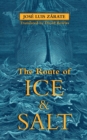 Image for The Route of Ice and Salt